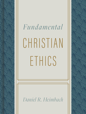 cover image of Fundamental Christian Ethics